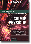 Chimie physique Cours et applications - Paul ARNAUD - DUNOD - Cours