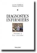 Diagnostics infirmiers tome 2. Cas concrets - Colette BARRIOS, Philippe BOUVIER - MALOINE - 