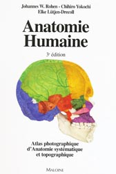Anatomie humaine - Johannes W. ROHEN, Chihiro YOKOCHI - MALOINE - 