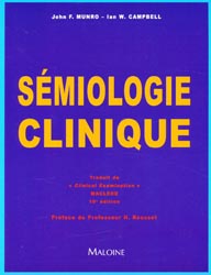 Smiologie clinique - John F. MUNRO, Ian W. CAMPBELL - MALOINE - 