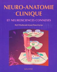 Neuro-anatomie clinique et neurosciences connexes - MJT.FITZGERALD, Jean FOLAN-CURRAN - MALOINE - 