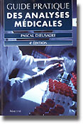 Guide pratique des analyses mdicales - Pascal DIEUSAERT