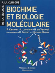 Biochimie et biologie molculaire - P.KAMOUN, A.LAVOINE, H.DE VERNEUIL