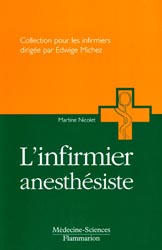L'infirmier anesthsiste - Martine NICOLET