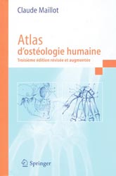 Atlas d'ostologie humaine - Claude MAILLOT