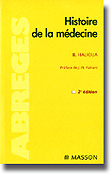Histoire de la mdecine - B.HALIOUA - MASSON - Abrgs