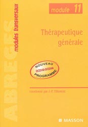 (11) Thrapeutique gnrale - Coordonn par JP.TILLEMENT - MASSON - Abrgs modules transversaux