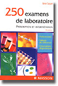 250 examens de laboratoire - Ren CAQUET