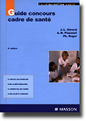 Guide concours cadre de sant - J-L.GERARD, A-B.PLAZANET, Ph.ROGER