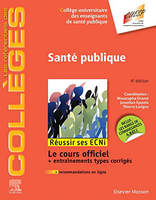 Sant publique: Russir les ECNi - Collge Universitaire des Enseignants de Sant Publique (CUESP) - Elsevier Masson - 