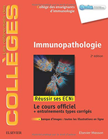 Immunopathologie: Russir les ECNi - Collge des Enseignants d'Immunologie - Elsevier Masson - 