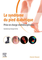 Le syndrome du pied diabtique: Prise en charge multidisciplinaire - Georges Ha Van
