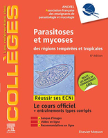Parasitoses et mycoses: des rgions tempres et tropicales ; Russir les ECNi - ANOFEL - Elsevier Masson - 