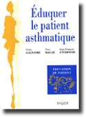 duquer le patient asthmatique - Rmi GAGNAYRE , Yves MAGAR , Jean-Franois D'IVERNOIS