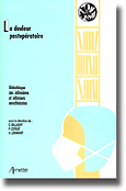 La douleur postopratoire - Sous la direction de E.BALAGNY, P.CORIAT, A.LIENHART
