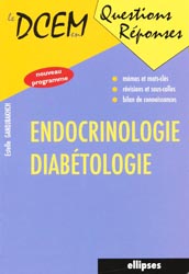 Endocrinologie diabtologie - Estelle GANDJBAKHCHI - ELLIPSES - Le DCEM en questions rponses