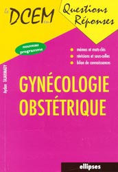 Gyncologie Obsttrique - Ayden TAJAHMADY - ELLIPSES - Le DCEM en questions rponses