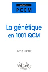 La gntique en  1001 QCM - Jean R.GONTIER