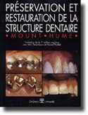 Prservation et restauration de la structure dentaire - MOUNT, HUME
