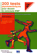 200 tests psychotechniques pour russir le concours IFAP - Andr COMBRES - LAMARRE - 