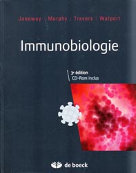 Immunobiologie - JANEWAY, TRAVERS, WALPORT, MURPHY - DE BOECK - 