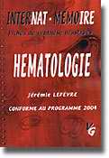 Hmatologie - Jrmie LEFEVRE - VERNAZOBRES - Internat-Mmoire