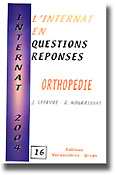 Orthopdie - J.LEFEVRE, G.NOURRISSAT - VERNAZOBRES - L'internat en questions rponses 16