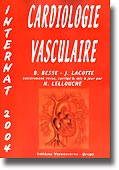 Cardiologie vasculaire - B.BESSE, J.LACOTTE, N.LELLOUCHE - VERNAZOBRES - Mdecine internat 2004