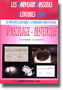 Gyncologie-obsttrique - B.COURBIERE, X.CARCOPINO - VERNAZOBRES - Les nouveaux dossiers cliniques 2004