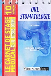 ORL stomatologie - Johan LUCE - VERNAZOBRES - Le carnet de stage mdical