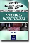 Maladies infectieuses - Cline PULCINI - VERNAZOBRES - Nouveaux dossiers cliniques