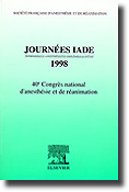 Journes IADE 1998 - Socit franaise d'anesthsie et de ranimation