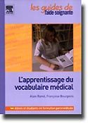 L'apprentissage du vocabulaire mdical - Alain RAME, Franoise BOURGEOIS