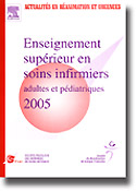 Enseignement suprieur en soins infirmiers adultes et pdiatriques 2005 - SFISI, SRLF