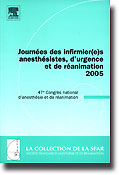 Journes des infirmires anesthsistes, d'urgence et de ranimation 2005 - Collectif