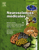 Neurosciences mdicales - Stephen E.NADEAU, Tanya S.FERGUSON, Edward VALENSTEIN, Charles J.VIERCK, Jeffrey C.PETRUSKA, Wolfgang J.STREIT, Louis A.RITZ