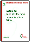 Actualits en kinsithrapie de ranimation 2006 - Socit de kinsithrapie de ranimation