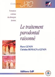 Le traitement parodontal raisonn - P.GENON, CH.ROMAGNA-GENON - CDP - JPIO