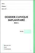 Dossier clinique implantaire DCI - Collectif - CDP - 
