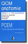 QCM anatomie Tome 1 Anatomie gnrale, ostologie, myologie - David BELLICAUD - ESTEM - PCEM