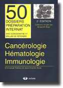 Cancrologie Hmatologie Immunologie - Emmanuel RAFFOUX, Jean-Charles SORIA