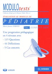 Pdiatrie Tome 1 L'enfant sain - Marie-Jeanne LORSON
