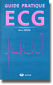 Guide pratique de l'ECG - Jean SENDE - ESTEM - 
