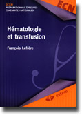 Hmatologie et transfusion - Franois LEFRERE - ESTEM - DCEM ECN