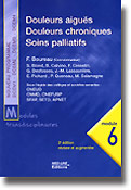 (06) Douleurs aigus Douleurs chroniques Soins palliatifs - Coordinateur : F.BOUREAU - MED-LINE - Modules transdisciplinaires 6