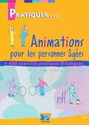Animations pour les personnes ages - Stella et Jacques CHOQUE