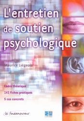 L'entretien de soutien psychologique - Maurice LIGEOIS