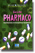 Guide pharmaco pharmaciens et tudiants en pharmacie - Marc TALBERT, Grard WILLOQUET - LAMARRE - 