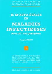 Je mauto-value en maladies infectieuses - Franois PEBRET - HEURES DE FRANCE - 