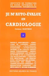 Je mauto-value en cardiologie - Corinne ROSTYKUS - HEURES DE FRANCE - 